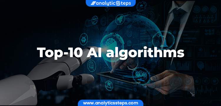 Top 10 AI Algorithms/Models title banner